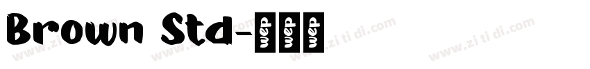 Brown Std字体转换